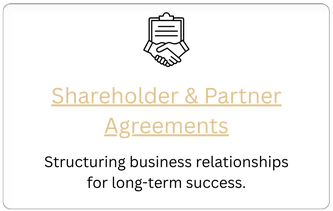 Shareholder & Partner Agreements Structuring business relationships for long-term success.