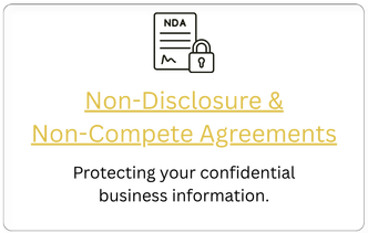 Non-Disclosure & Non-Compete Agreements Protecting your confidential business information.